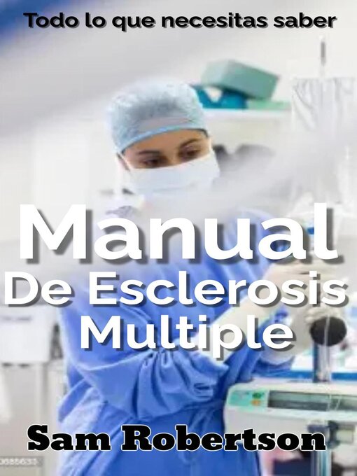 Title details for Manual De Esclerosis Múltiple by Sam Robertson - Available